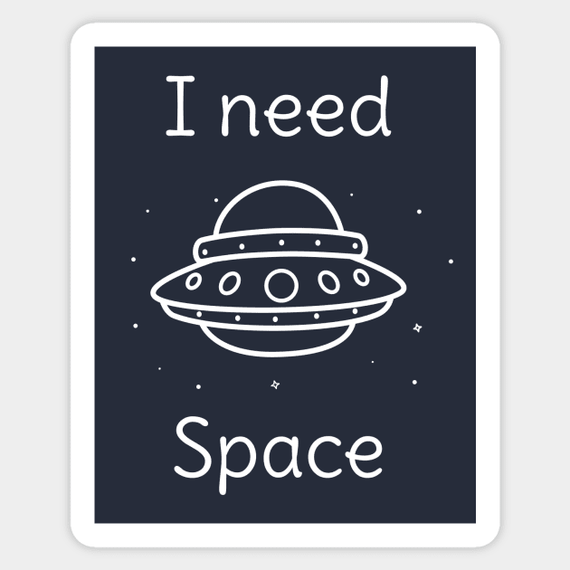 I need space introvert t-shirt Sticker by happinessinatee